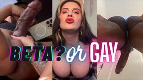 Are you a BETA? or are you GAY?! A  Gay Humiliation JOI with CEI