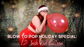 Blow To Pop Holiday Special 12 Inch Red Balloon