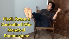 Piedi, Potere e Controllo: Il Mio Mondo di Dominazione