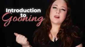 Gooning Lesson 1: Introduction to Gooning