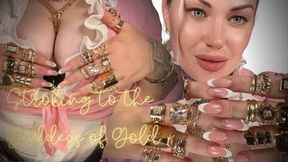 Stroking to the Goddess of Gold