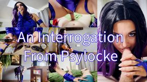 An Interrogation From Psylocke
