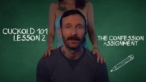 Cuckold 101: Lesson 2 - The Confession Assignment