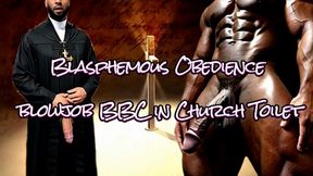 Blasphemous Obedience blowjob BBC in Church Toilet