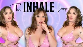 The Inhale Loop