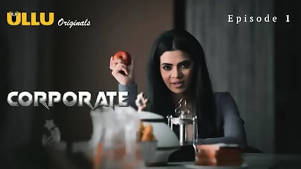 Corporate Episode 1 Web Series 18+