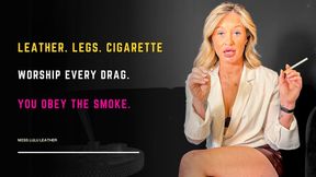 Cigarette Worship & Verbal Domination | Leather Skirt Glam Smoking MILF Control - Miss Lulu Leather