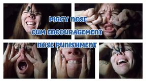 PIGGY NOSE - PUNISHMENT - CUM ENCOURAGEMENT - NOSE FETISH