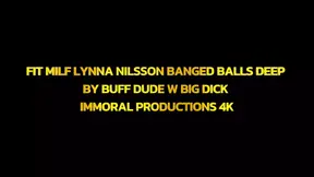 Fit MILF Lynna Nilsson Fucked Balls Deep by Amateur Friend W Big Cock - Immoral Productions 4K