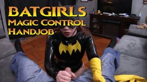 Batgirl gives a Magic Controlled Handjob