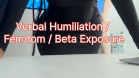 You’re Just a Male — Not a Man Femdom Verbal humiliation beta male exposure