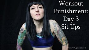 Workout Punishment Day 3 - Sit Ups