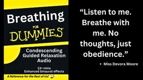 Breathing for Dummies Guided Humiliation Audio ft OctoGoddess Verbal Domination Femdom Findom POV Captioned wmv version