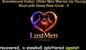 English Audio Gay Sex Story - Snowbound Cabin Older Man Warms up Young Stud with Deep Raw Cock - Part 5