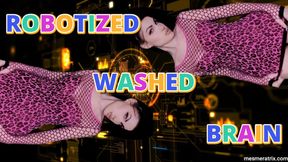ROBOTIZED WASHED BRAIN