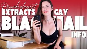 Psychologist Extracts Gay Blackkmail Info