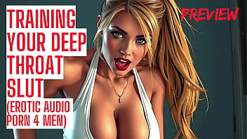 Train Your Deep Throat Slut - Audio Porn - Preview