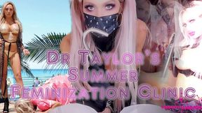 Doctor Taylor's Summer Feminization Clinic