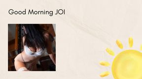 Good Morning JOI
