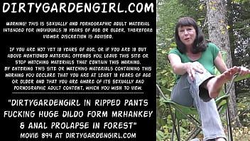 Dirtygardengirl in ripped pants fucking huge dildo form mrhankey &amp_ anal prolapse in forest