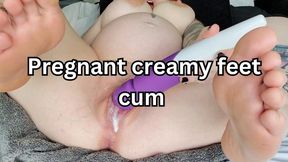 Pregnant creamy feet cum