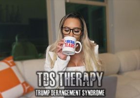 TDS THERAPY (TRUMP DERANGEMENT SYNDROME)