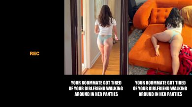 Maybe your girlfriend shouldn't walk around in panties.