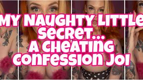 My secret cheating confession JOI
