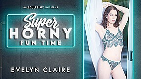 Evelyn Claire in Evelyn Claire - Super Horny Fun Time