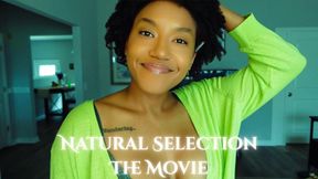 Natural Selection The Movie