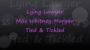 Whitney Morgan: Lying Lawyer Tied And Tickled