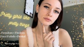 Pretty girls like pretty things