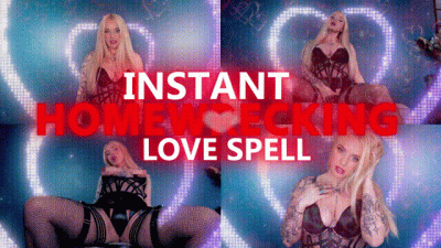 INSTANT HOMEWRECKING LOVESPELL MINDFUCK!