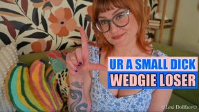 Humiliating Small Dick Wedgie Loser