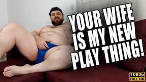 Your Wife Is My New Plaything - Cuckold - Full HD 1080p - KingMarti