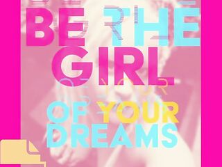 Get 'em Panties on Sissy Boi and Dance Become the Gal of Your Dreams