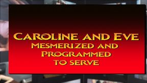 Caroline and Eve Get Mesmerized Training