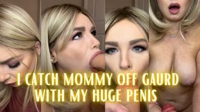 I SURPRISE MOMMY W/ MY BIG YOUNG COCK