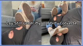 Lay Still Under My Old, Dirty Converse Ft BucksFootLover