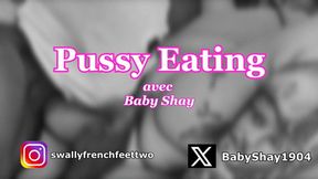 BABY SHAY - PUSSY EATING : Quelle chatte délicieuse !