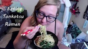 Eating Tonkotsu ramen