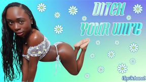 Ditch Your Wife