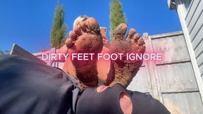 Dirty Feet Foot Ignore