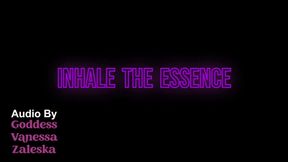 Inhale The Essence Audio - Goddess Vanessa Zaleska Erotic Audio, Inhale, Breathe In, Orgasm Denial, Femdom Audio, Voice Fetish