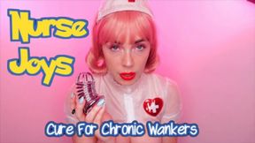 Nurse Joys Cure For Chronic Wankers