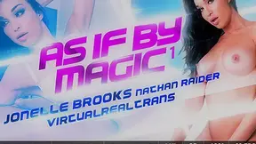 Jonelle Brooks,Nathan Raider in As if by magic I - SexLikeReal Shemale