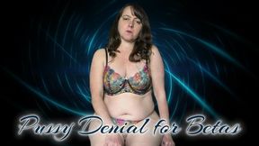 Pussy Denial for Betas - 854x480p mp4
