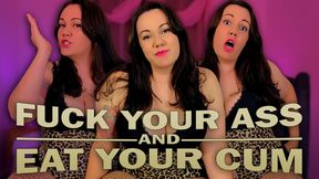 Fuck Your Ass and Eat Your Cum