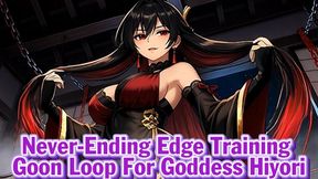 Never-Ending Edge Training – Goon Loop For Goddess Hiyori