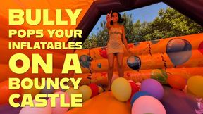 Bully Pops Your Inflatables On A Bouncy Castle